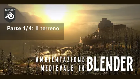 Ambientazione Medievale - Parte 1 - Blender tutorials & courses