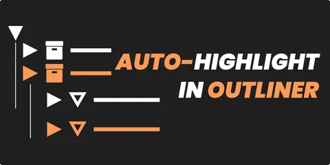 Auto-Highlight in Outliner - Blender addons