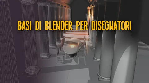 Basi Di Blender Per Disegnatori - Blender tutorials & courses