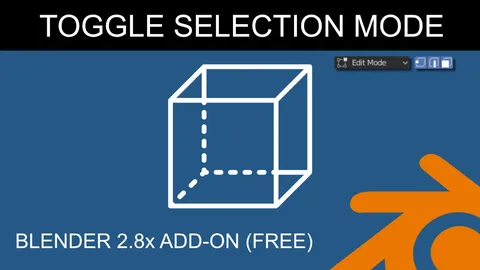 Toggle Edit Mode Selection - Blender addons