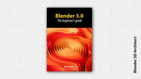 Blender 3.0 Beginner's Guide - Blender tutorials & courses