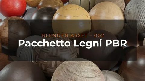 Pacchetto Legni PBR - Blender shaders