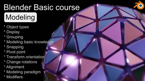 Basic Course Part 2: Modeling - Blender tutorials & courses