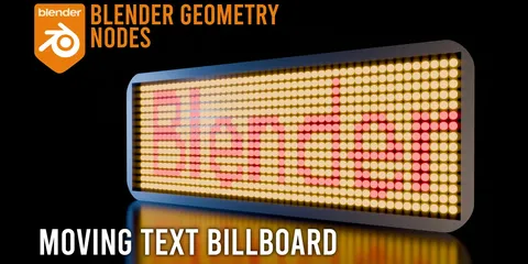 Moving Text Billboard - Blender geometry nodes