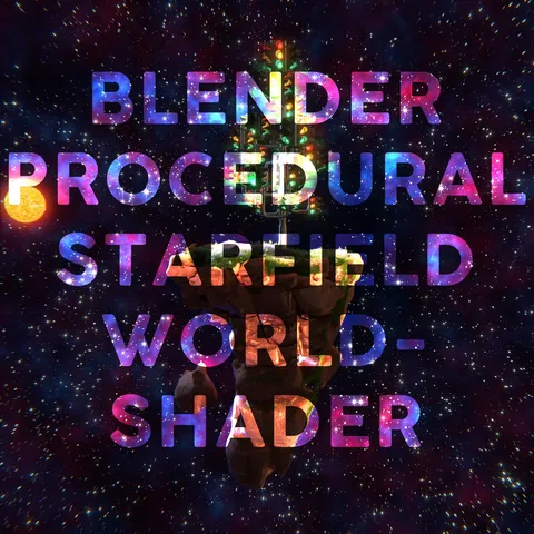 Procedural Starfield World - Blender shaders