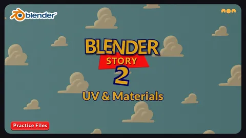 Blender Story: Season 2 Practice Files - Blender tutorials & courses