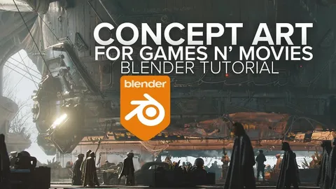 Concept Art for Games & Movies - Blender tutorials & courses