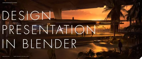 Design Presentation - Blender tutorials & courses