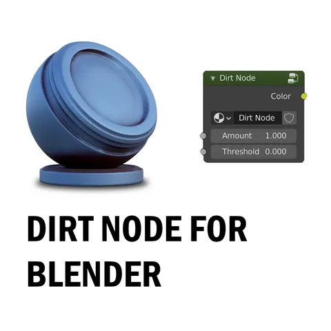 Dirt Node - Blender shaders