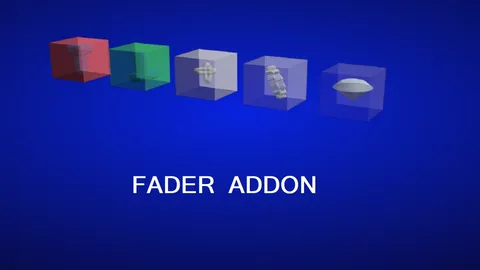 Fader - Blender addons