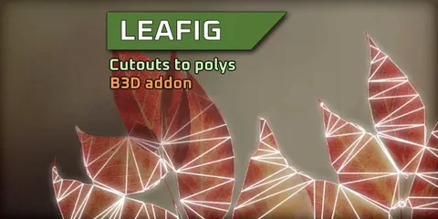 Leafig - Blender addons