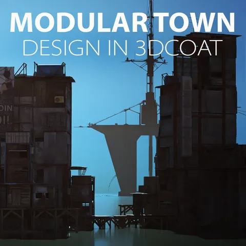 Modular Town Design in 3D Coat - Blender tutorials & courses