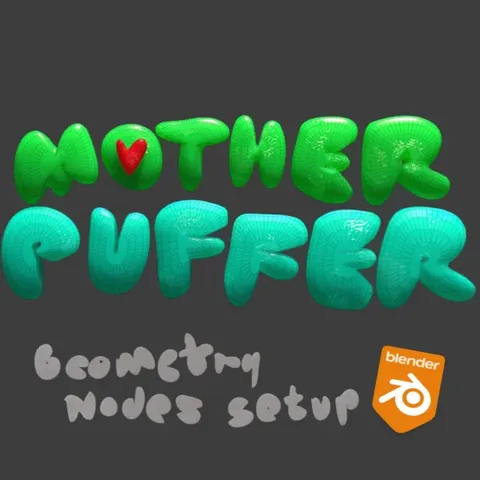 MotherPuffer - Blender geometry nodes