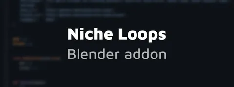 Niche Loops - Blender addons