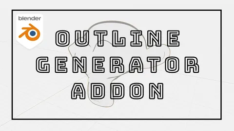 Outline Generator - Blender addons