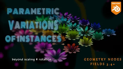 Parametric Variations of Instances - Blender geometry nodes