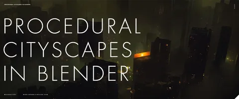 Procedural Cityscapes - Blender tutorials & courses
