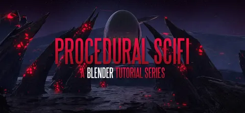 Procedural Sci-Fi Tutorial Series - Blender tutorials & courses