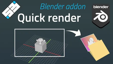 Quick Render - Blender addons