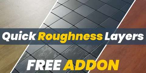 Quick Roughness Layers - Blender addons