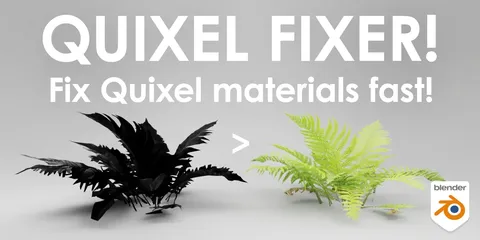 Quixel Fixer - Blender addons