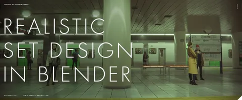 Realistic Set Design - Blender tutorials & courses